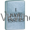 Zippo Classic I Have Issues Street Chrome Z273 Wholesale